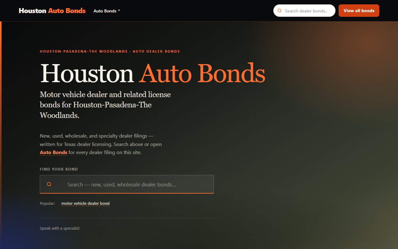 Auto dealer bonds — Five domains · Houston metro
